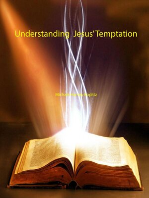 cover image of Understanding Jesus' Temptation
